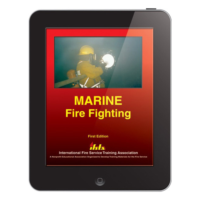 Marine Fire Fighting, 1st Edition - eBook 75115 IFSTA at Curtis - Tools for Heroes