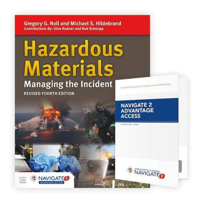 Hazardous Materials: Managing the Incident, Revised 4th Edition Includes Navigate 2 Advantage Access 2960-4A J&B PUB at Curtis - Tools for Heroes