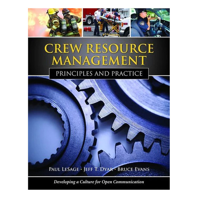 Crew Resource Management: Principles And Practice 3157 J&B PUB at Curtis - Tools for Heroes