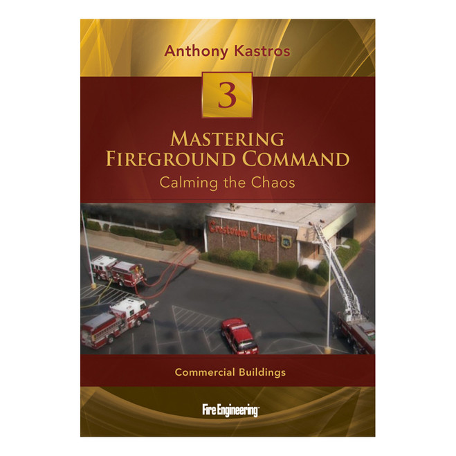 Mastering Fireground Command: Calming the Chaos DVD #3: Commercial Buildings 1064DVD CLARION at Curtis - Tools for Heroes