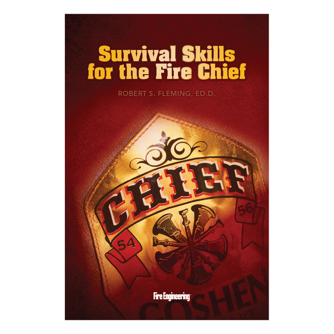 Survival Skills for the Fire Chief 3239 CLARION at Curtis - Tools for Heroes