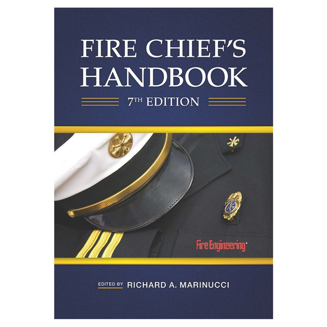 The Fire Chief's Handbook, 7th Edition 326-7 CLARION at Curtis - Tools for Heroes