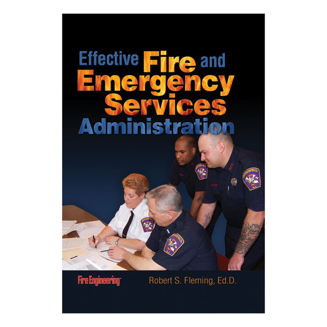 Effective Fire & Emergency Services Administration 3276 CLARION at Curtis - Tools for Heroes