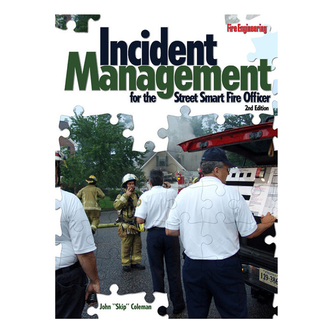 Incident Management for the Street-Smart Fire Officer, 2nd Edition 546-2 CLARION at Curtis - Tools for Heroes