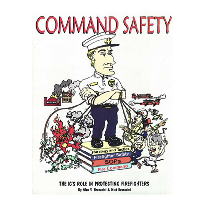 Command Safety - The IC's Role in Protecting Firefighters 36581 ATS at Curtis - Tools for Heroes