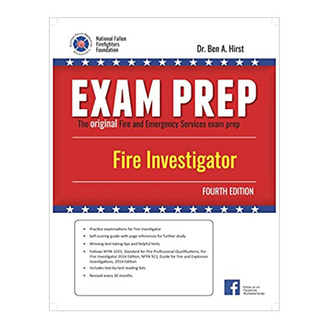 Exam Prep: Fire Investigator, 4th Edition 2955-4 PTS at Curtis - Tools for Heroes