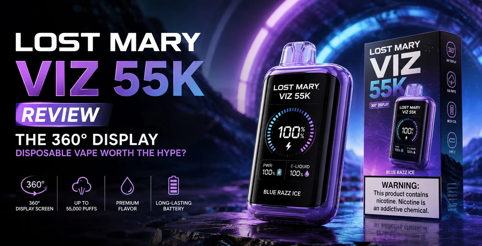 Lost Mary VIZ 55K Review: The 360° Display Disposable Vape Worth the Hype?