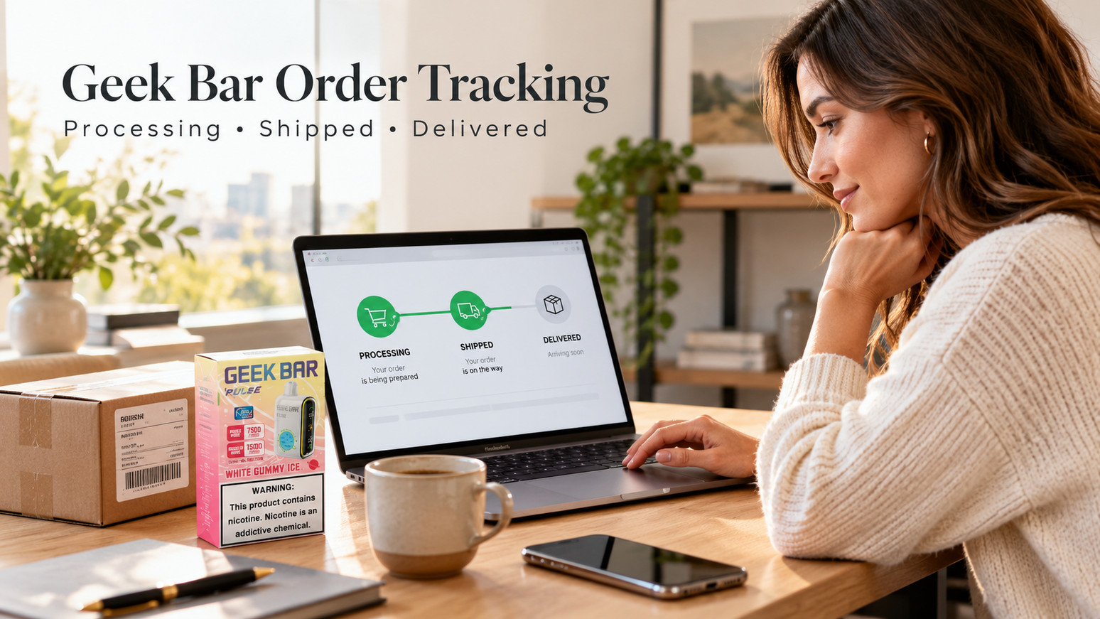 Ordered a Geek Bar? What Processing, Shipped & Delivered Really Mean
