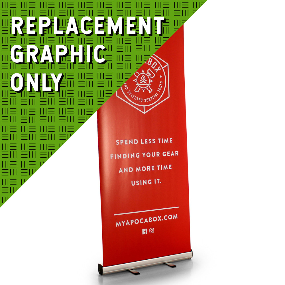 REPLACEMENT GRAPHIC: Premium 33.5 Inch Custom Retractable Banner