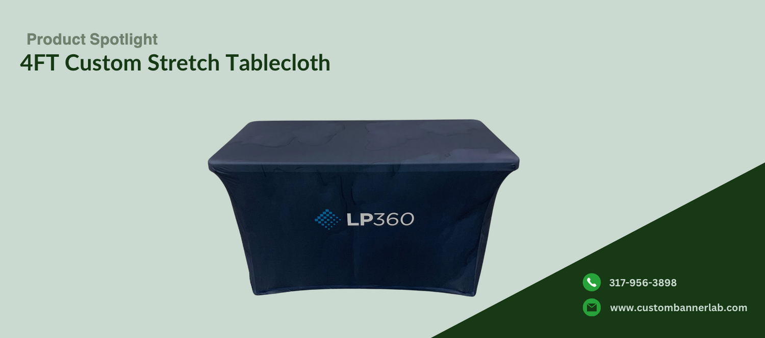 Case Study: Custom Banner Lab’s Project for LP360 - 4FT Custom Stretch Tablecloth