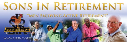Sons In Retirement Vinyl Hanging Banner : 6 feet x 2 feet
