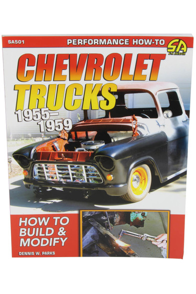 S-A Books How To Build 1955-59 Chevy Trucks Sa501