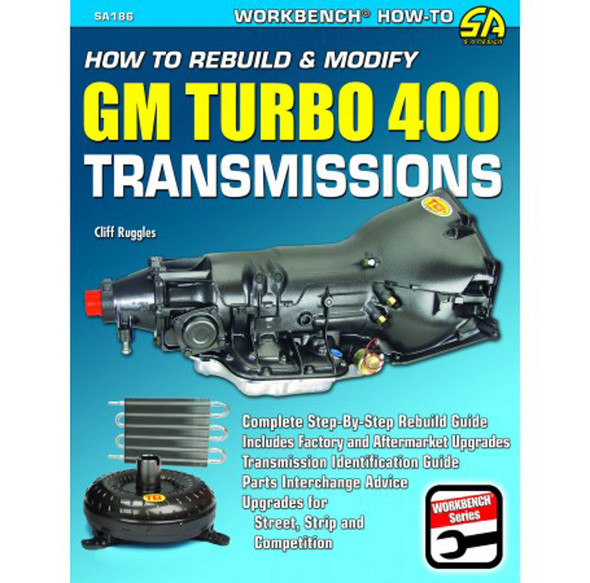 S-A Books How To Rebuild Gm Turbo 400 Transmissions Sa186