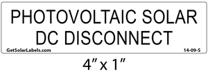 Photovoltaic Solar DC Disconnect Solar Label Photovoltaic Solar DC Disconnect Solar Label