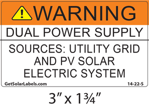 Warning Dual Power Supply Sources: Utility Grid And PV Solar Electric System Solar Label Warning Dual Power Supply Sources: Utility Grid And PV Solar Electric System Solar Label