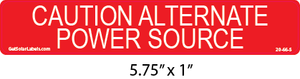 CAUTION ALTERNATE POWER SOURCE CAUTION ALTERNATE POWER SOURCE