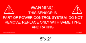 02-66 Warning This Sensor is Part of Power Control System 02-66 Warning This Sensor is Part of Power Control System