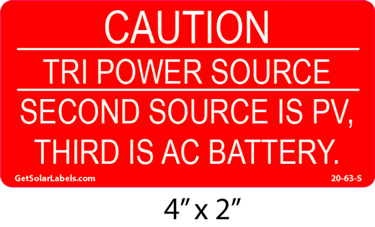 Caution Tri Power Source Second Source Is PV Third Is AC Battery