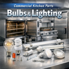Commercial Kitchen Parts > Bulbs & Lighting