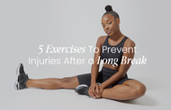 5 Exercises To Prevent Injuries After a Long Break | Move Dancewear 