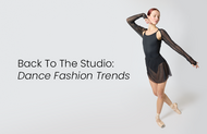 Back To The Studio 2024 Dance Fashion Trends | Move Dancewear 