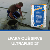 ¿Para qué sirve Ultraflex 2 de Mapei?