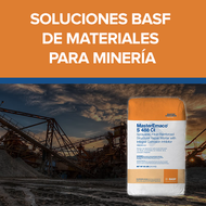 Soluciones BASF (Masterbuilders) de materiales para minería