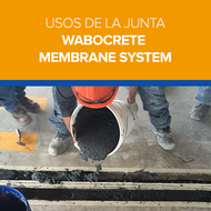 Usos de la Junta Wabocrete Membrane System