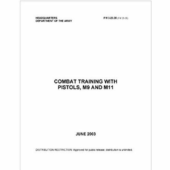 Combat Training With Pistols, M9 and M11 Military Manual 2003 Free Download Combat Training With Pistols, M9 and M11 Military Manual 2003 Free Download
