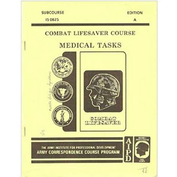 Combat Lifesaver Course: Medical Tasks Military Manual Free Download Combat Lifesaver Course: Medical Tasks Military Manual Free Download