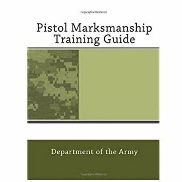 Pistol Markmanship Training Guide Free Download Pistol Markmanship Training Guide Free Download