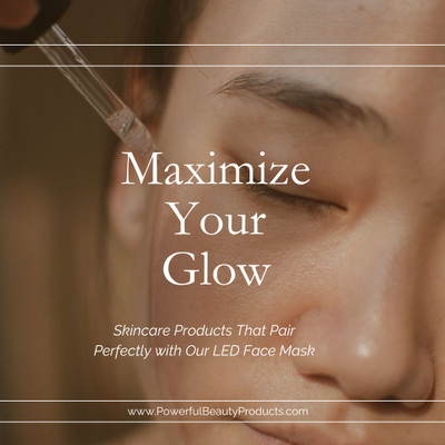 Maximize Your Glow: Skincare Products That Pair Perfectly with Our LED Face Mask