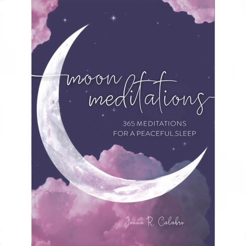Moon Meditations: 365 Meditations for a Peaceful Sleep