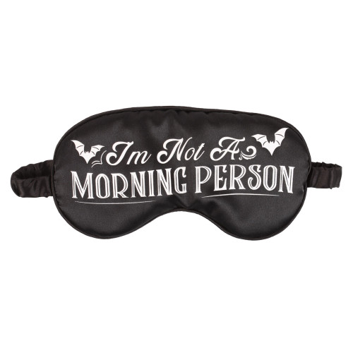 Satin Sleep Mask: I'm Not A Morning Person Satin Sleep Mask: I'm Not A Morning Person