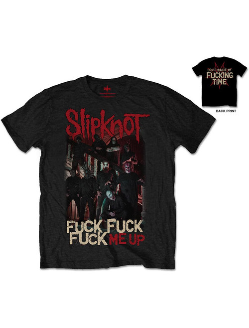 Slipknot Fuck Me Up Unisex T-Shirt - Large and XL Slipknot Fuck Me Up Unisex T-Shirt - Large and XL