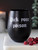 Pick Your Poison Stemless Wine Glass Pick Your Poison Stemless Wine Glass