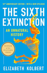 Sixth Extinction: An Unnatural History