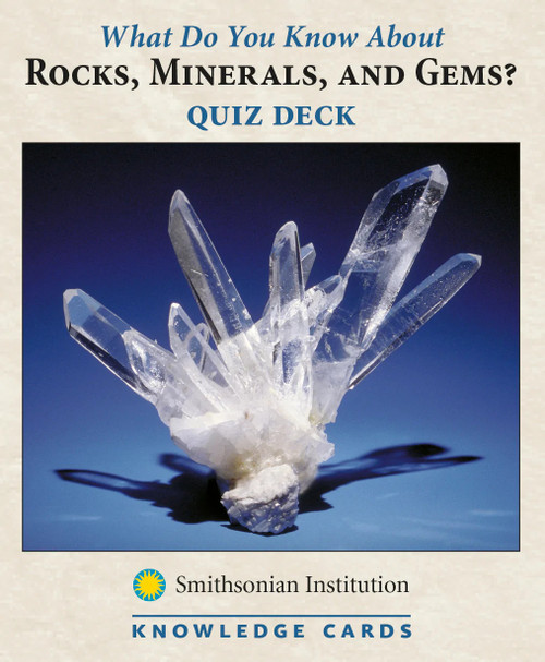 What Do You Know About Rocks, Minerals, and Gems? Quiz Deck of 48 cards