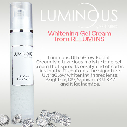 NEW Luminous UltraGlow Cream- Whitening Gel Cream  from RELUMINS