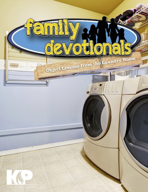 Family Devotionals from the Laundry Room