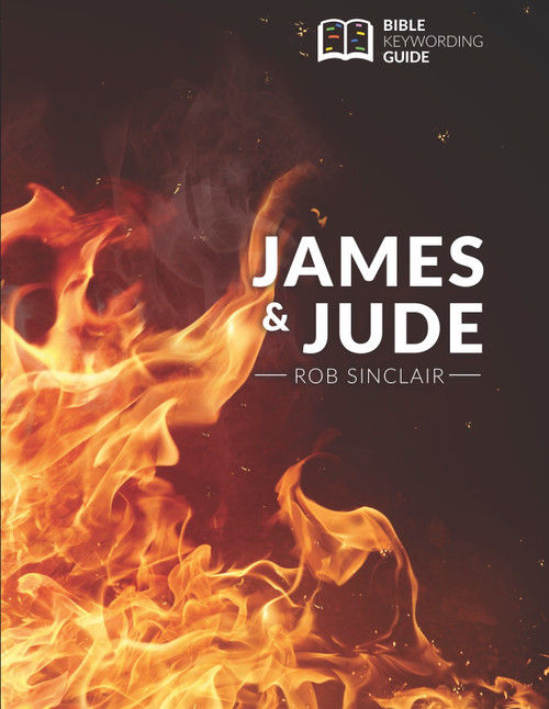 JAMES AND JUDE: BIBLE KEYWORDING GUIDE