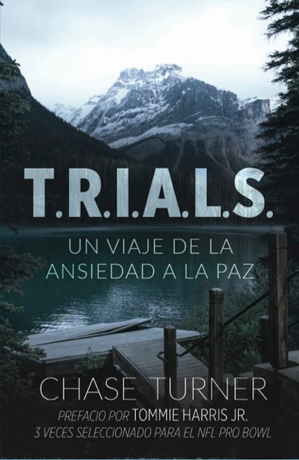 T.R.I.A.L.S.: Un Viaje De La Ansiedad A La Paz