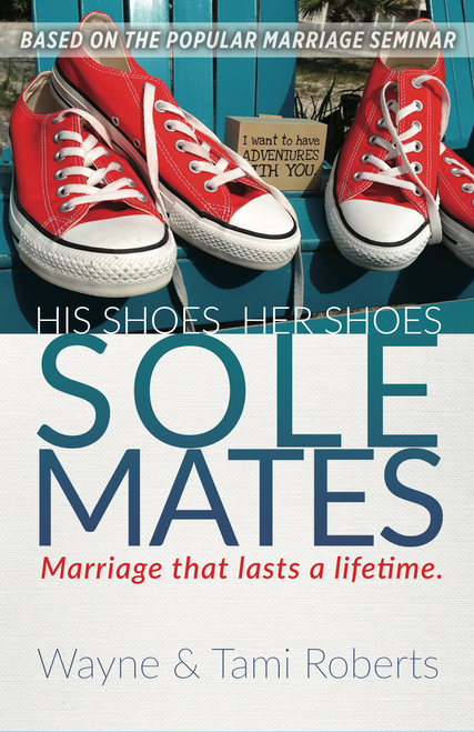 Sole Mates: Marriage that Lasts a Lifetime