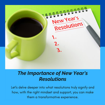 ​The Importance of New Year's Resolutions: A Fresh Perspective with Blue Phoenix