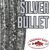 Silver Bullet