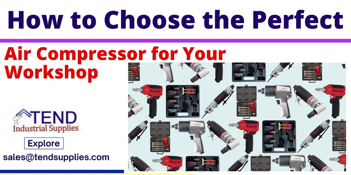 How to Choose the Perfect Air Compressor for Your Workshop