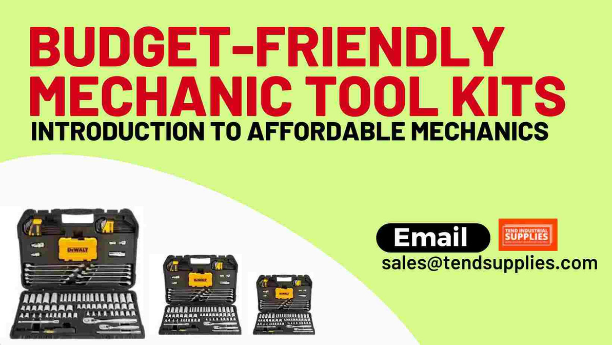 Budget-Friendly Mechanic Tool Kits Introduction to Affordable Mechanics