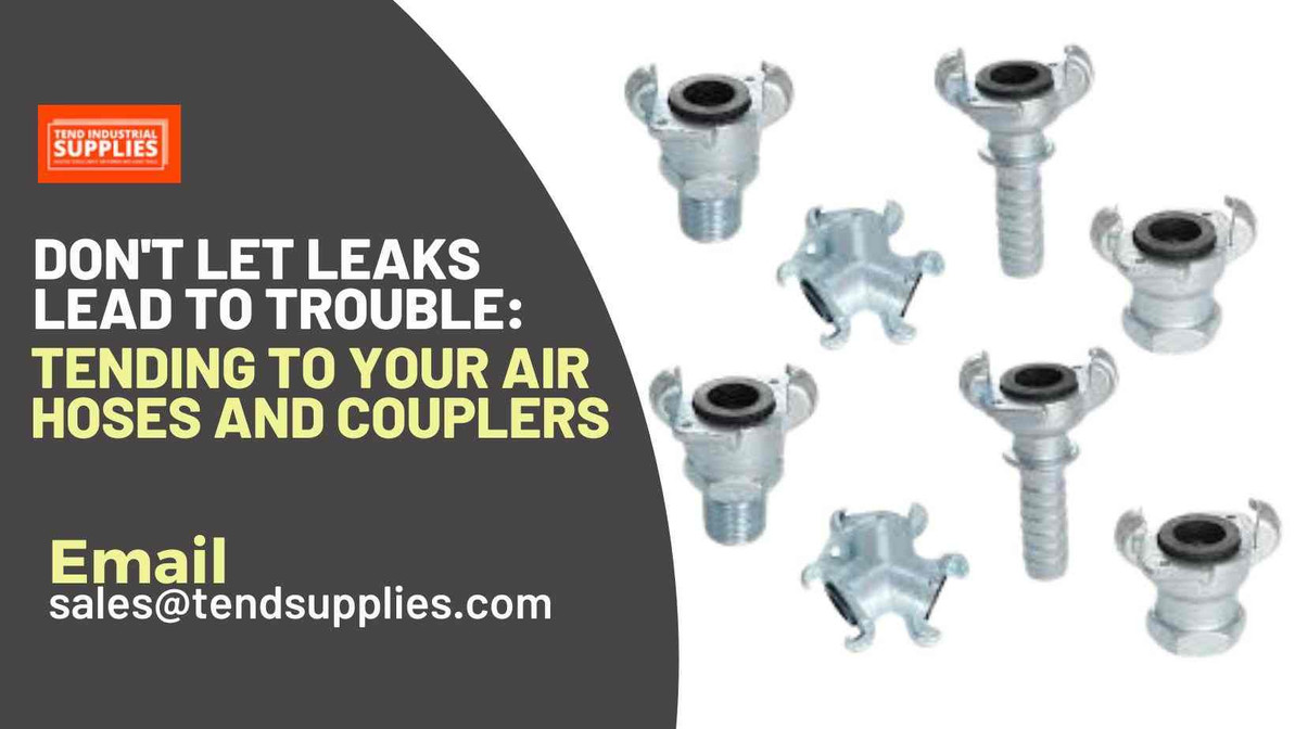  Don't Let Leaks Lead to Trouble: Tending to Your Air Hoses and Couplers