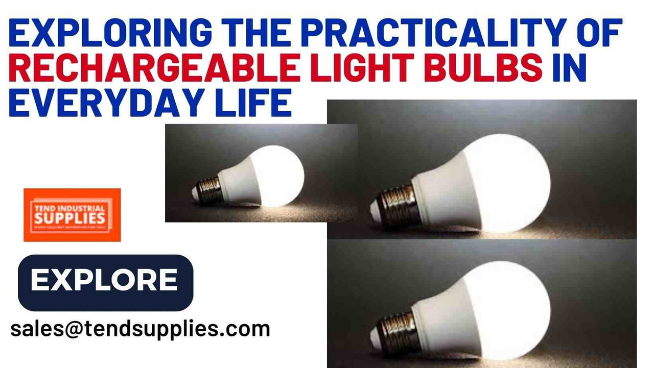 Exploring the Practicality of Rechargeable Light Bulbs in Everyday Life Exploring the Practicality of Rechargeable Light Bulbs in Everyday Life