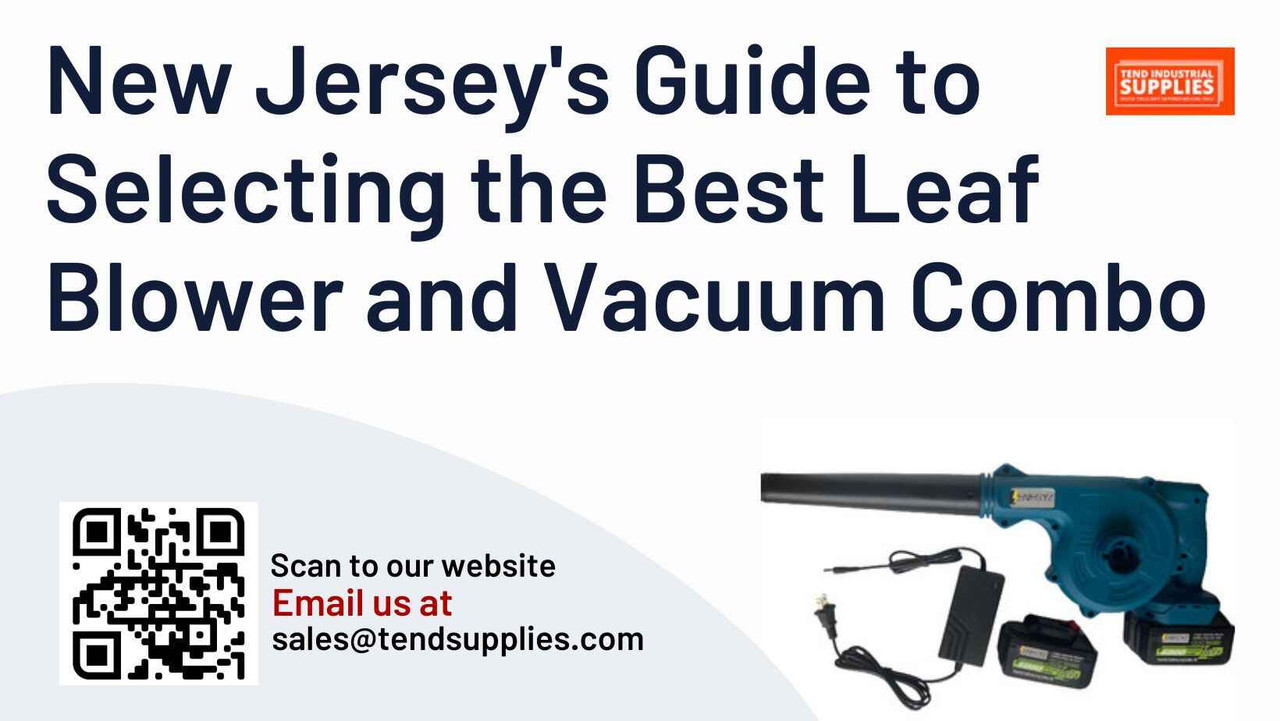 ​New Jersey's Guide to Selecting the Best Leaf Blower and Vacuum Combo